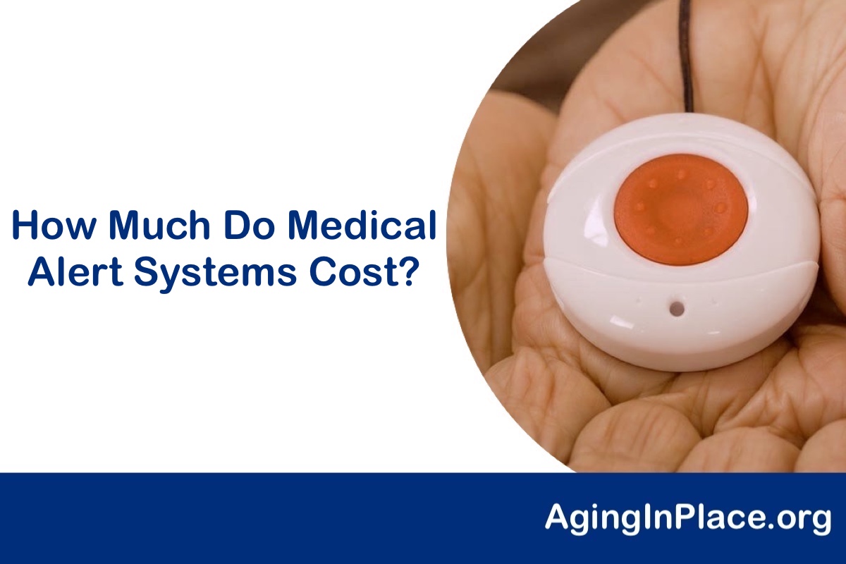 how-much-do-medical-alert-systems-cost-aginginplace