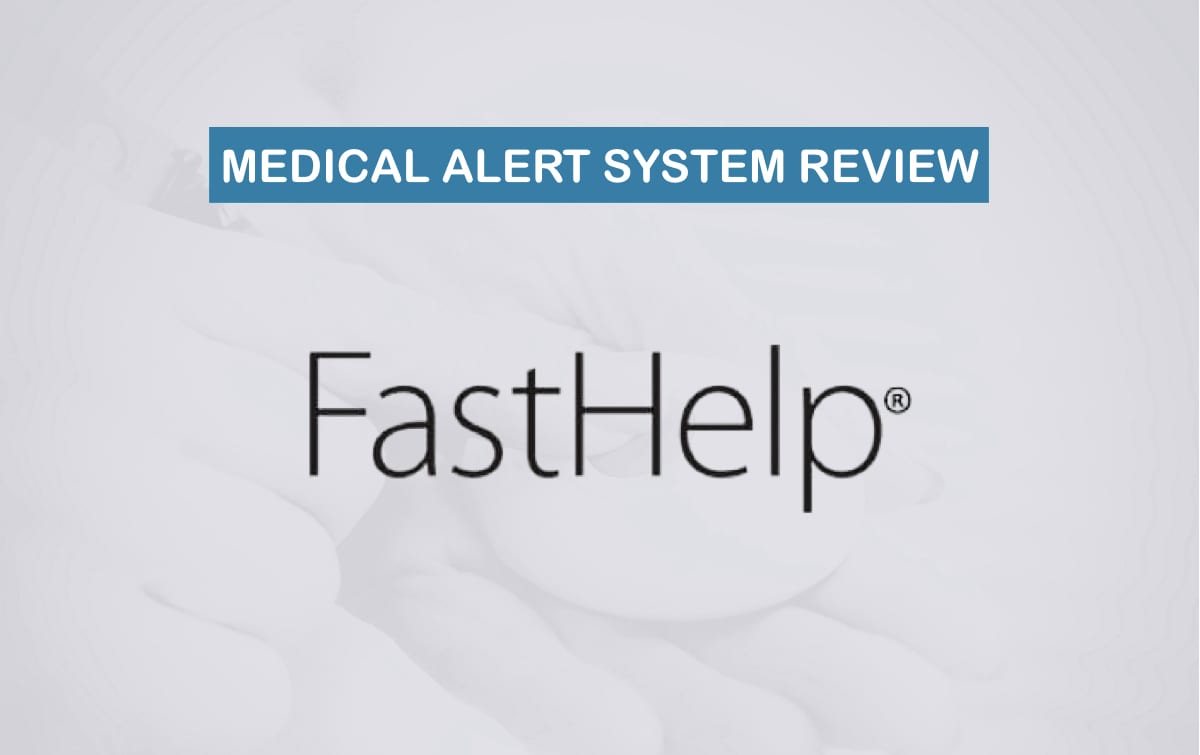 FastHelp Medical Alert System Review - AgingInPlace.org